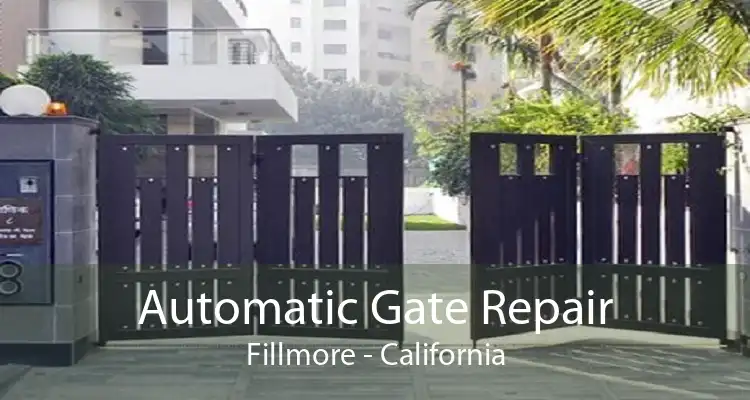 Automatic Gate Repair Fillmore - California