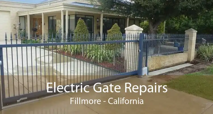 Electric Gate Repairs Fillmore - California