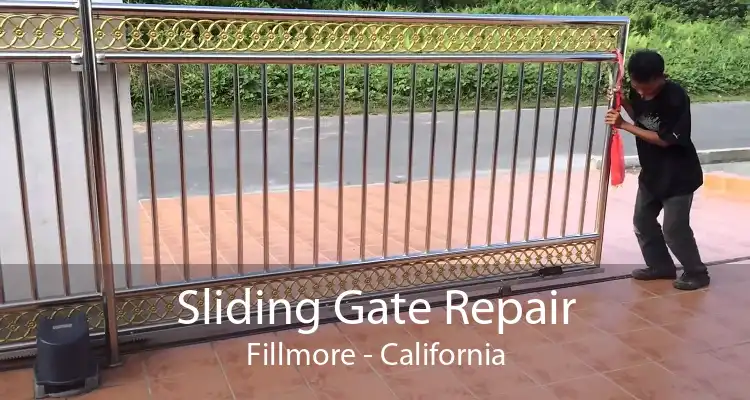 Sliding Gate Repair Fillmore - California