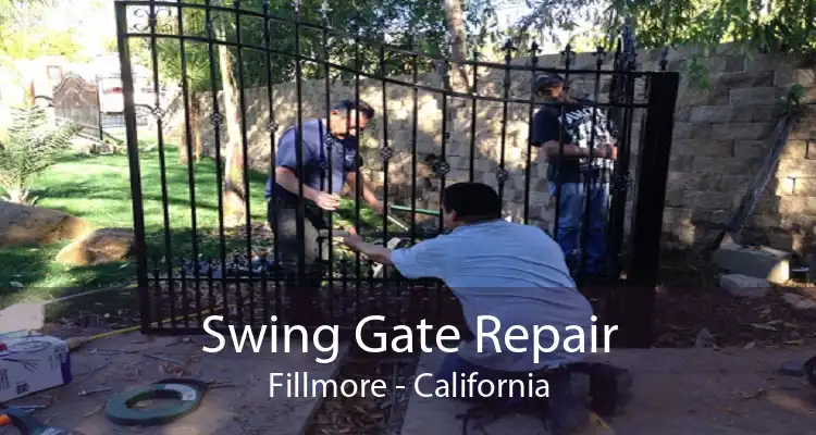 Swing Gate Repair Fillmore - California